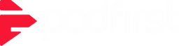PodFirst